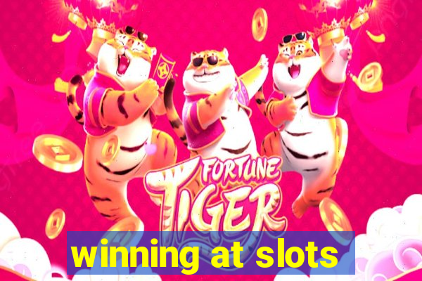 winning at slots