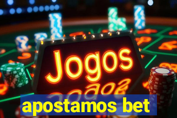 apostamos bet