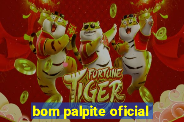 bom palpite oficial