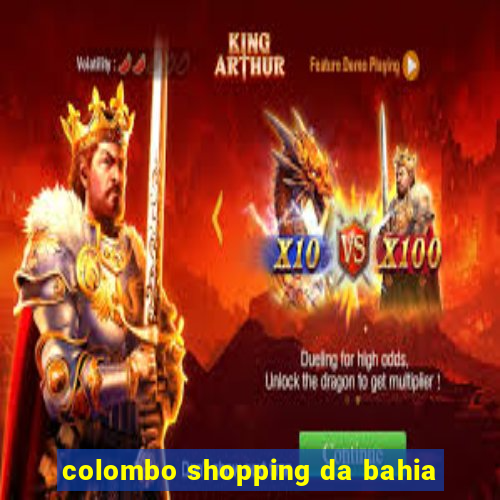 colombo shopping da bahia