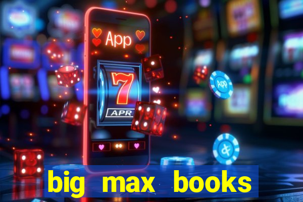 big max books unlimited slot