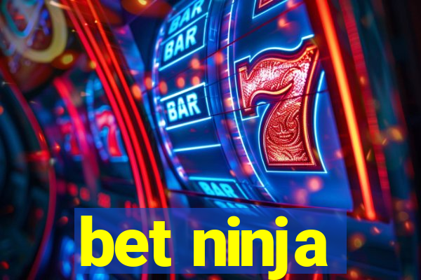 bet ninja