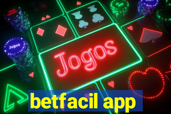 betfacil app