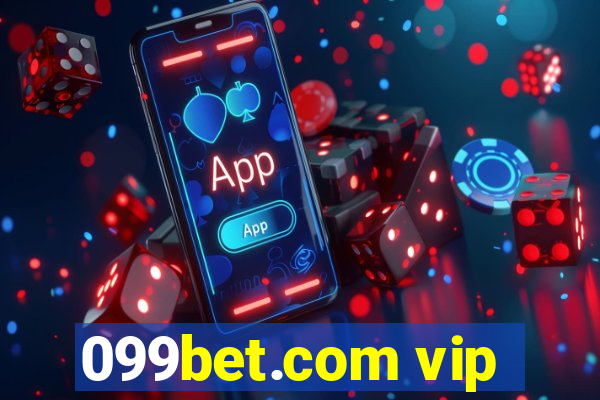 099bet.com vip