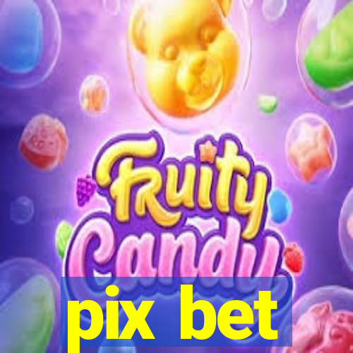 pix bet