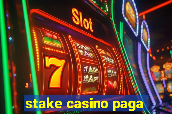 stake casino paga