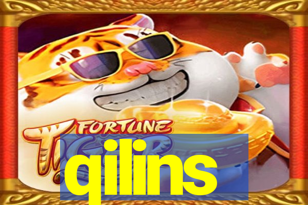 qilins