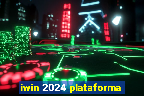 iwin 2024 plataforma