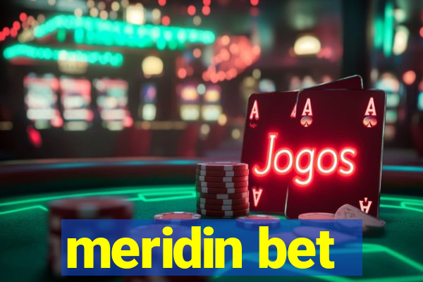 meridin bet