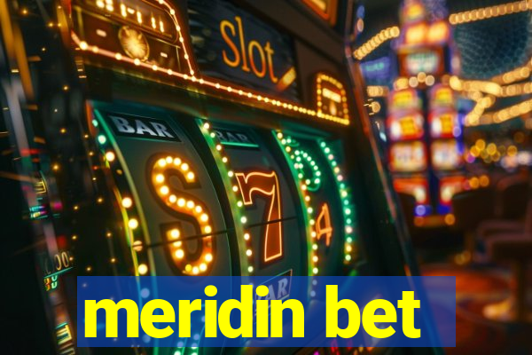 meridin bet