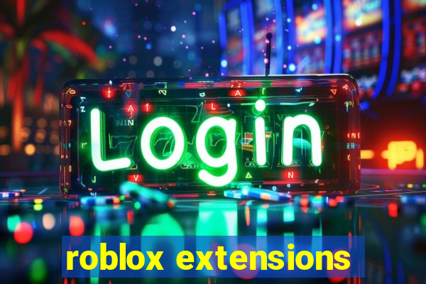 roblox extensions