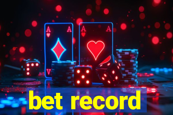 bet record