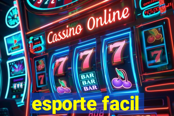 esporte facil