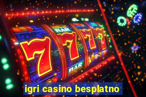 igri casino besplatno