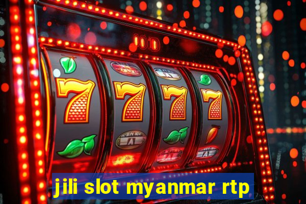 jili slot myanmar rtp