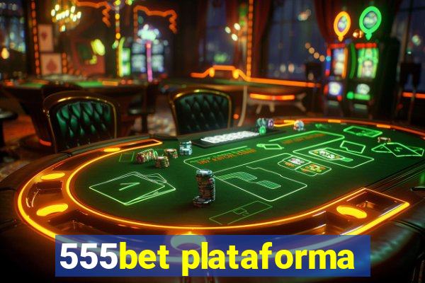 555bet plataforma