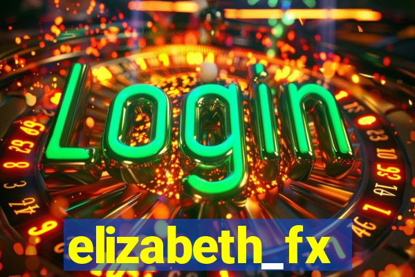 elizabeth_fx