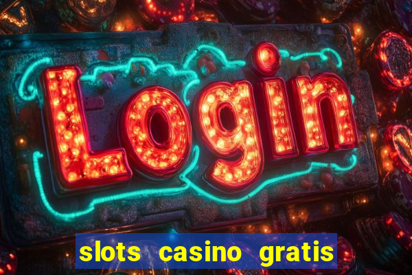 slots casino gratis 88 fortune