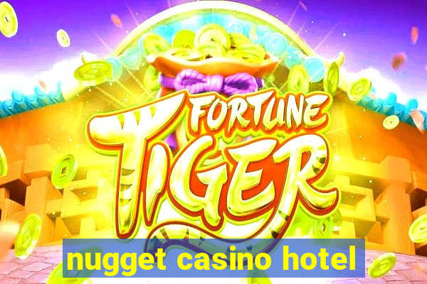 nugget casino hotel