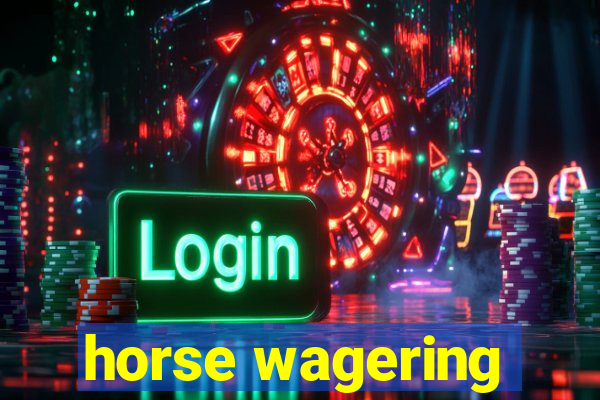 horse wagering