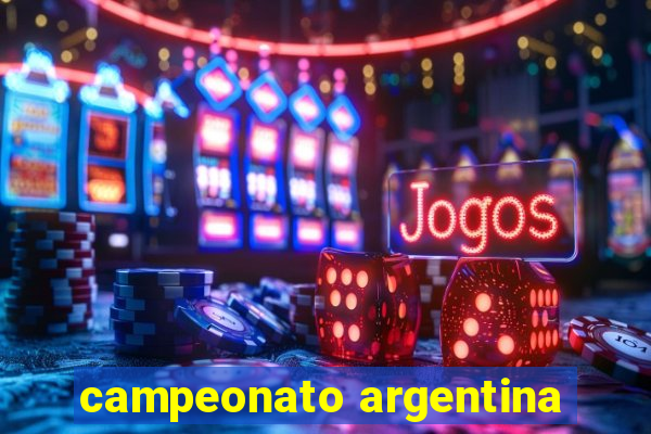 campeonato argentina