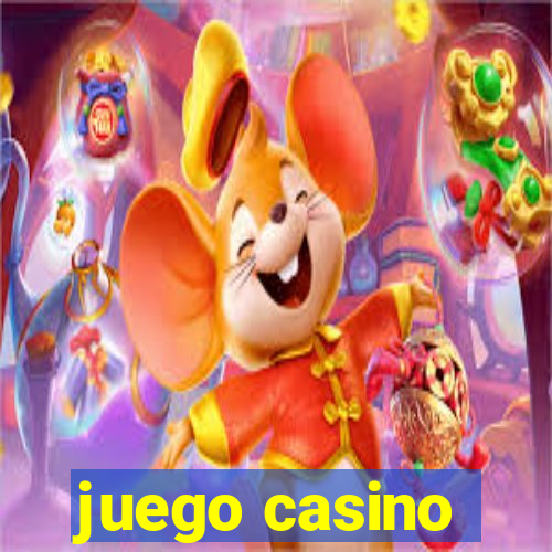 juego casino