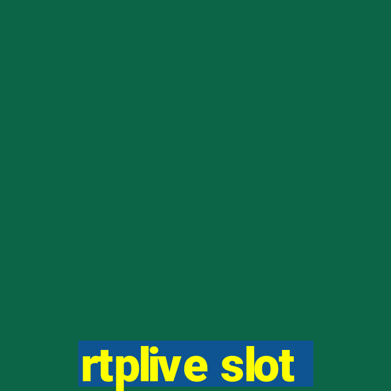 rtplive slot