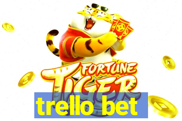 trello bet