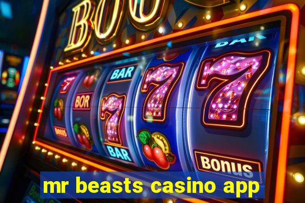 mr beasts casino app