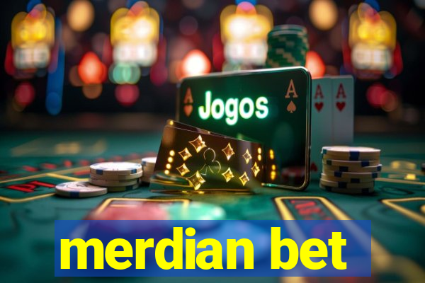 merdian bet