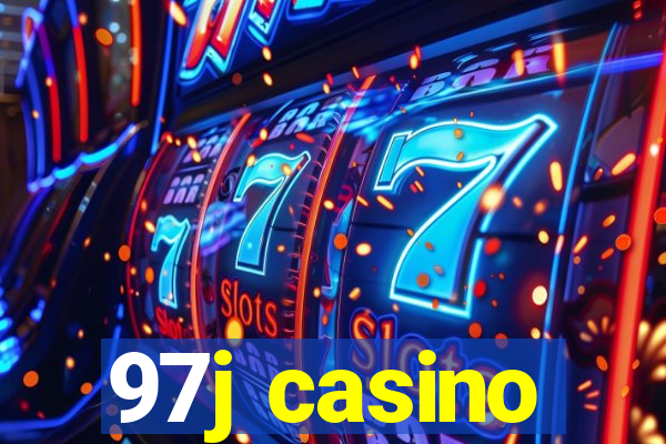 97j casino