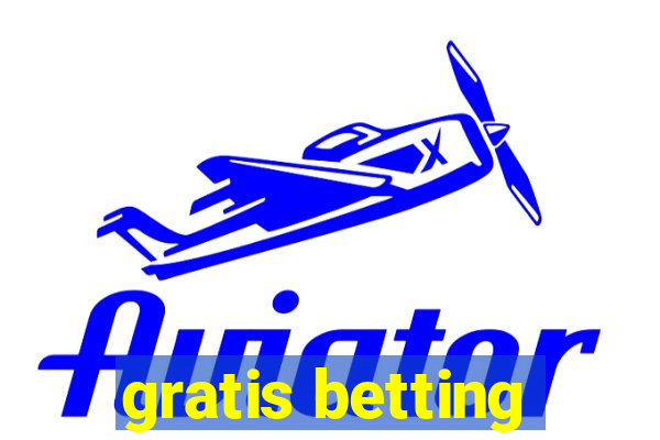 gratis betting