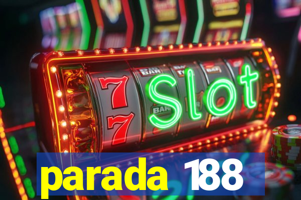 parada 188