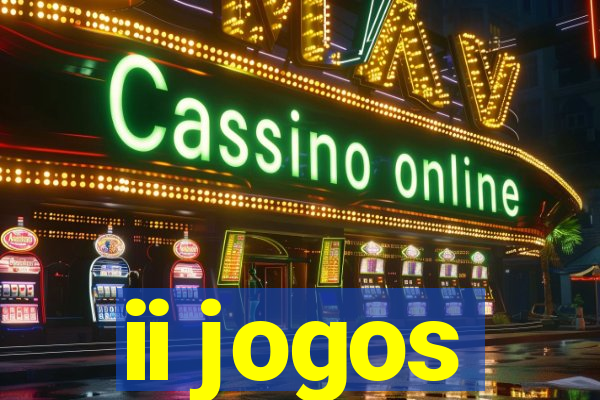 ii jogos