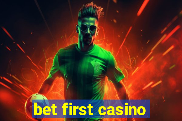 bet first casino