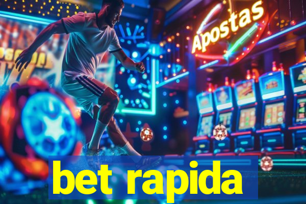 bet rapida