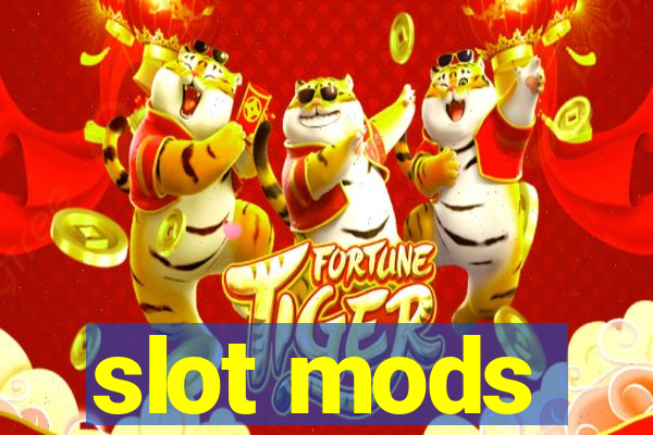 slot mods