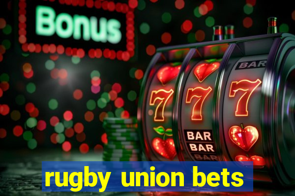 rugby union bets