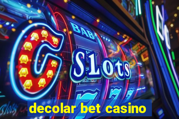 decolar bet casino