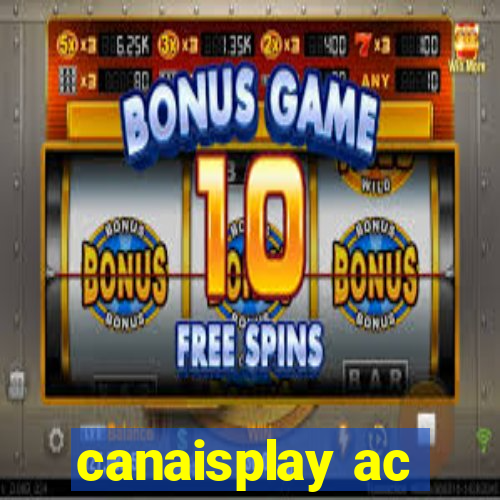 canaisplay ac