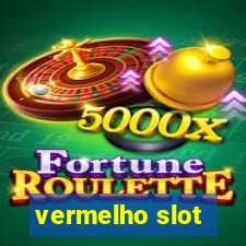 vermelho slot