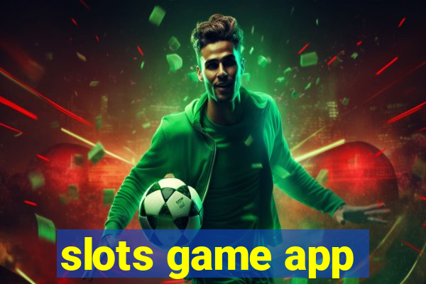 slots game app