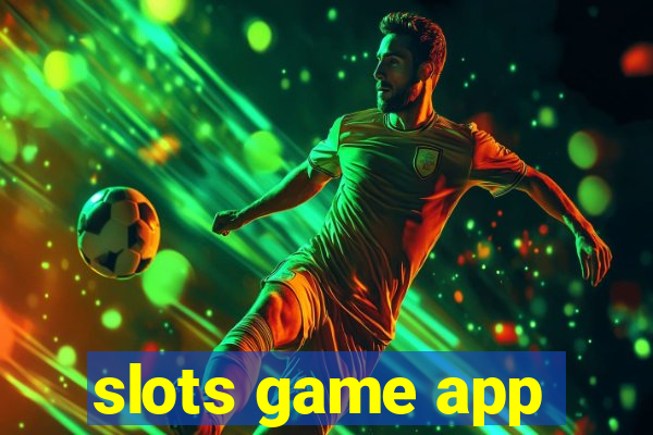 slots game app