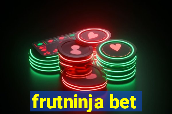 frutninja bet