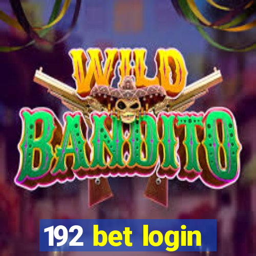 192 bet login