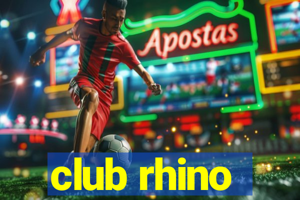 club rhino