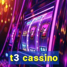 t3 cassino