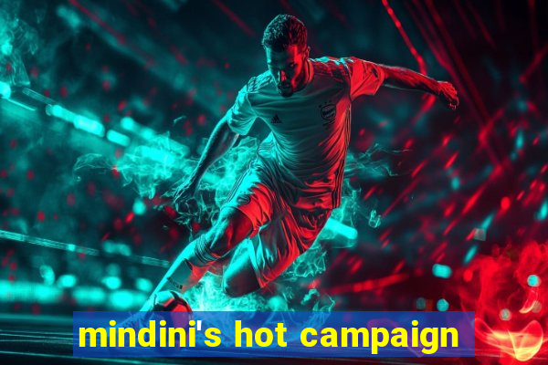 mindini's hot campaign