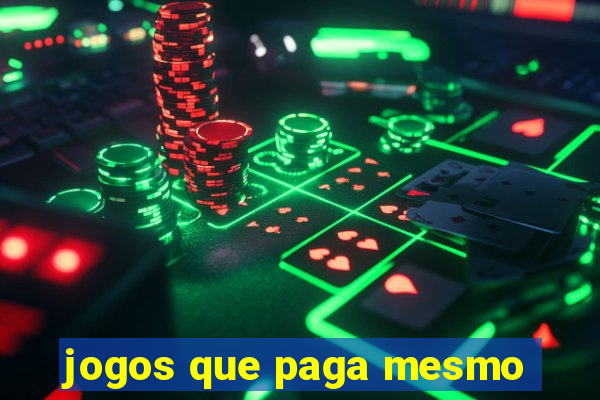 jogos que paga mesmo