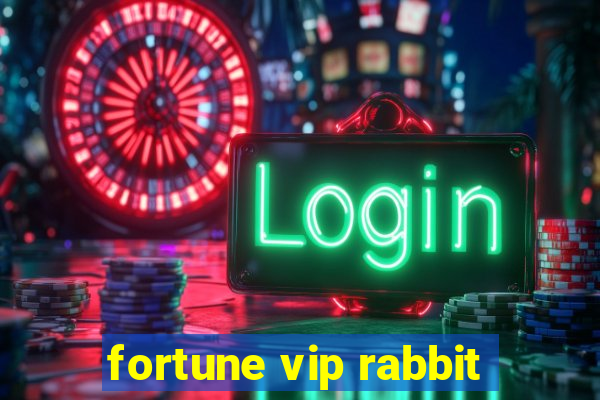 fortune vip rabbit